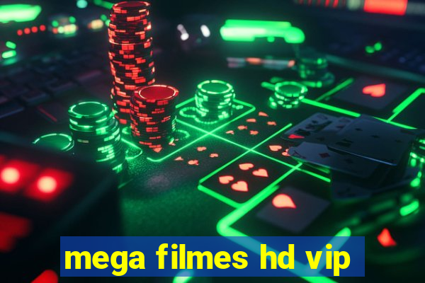 mega filmes hd vip